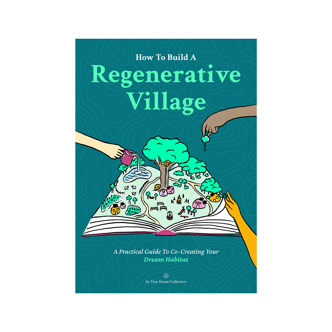 How To Build A Regenerative Village